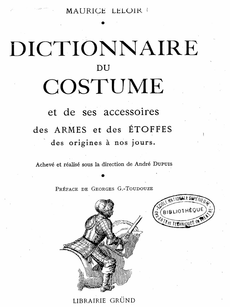 Dictionnaire Du Costume Maurice Leloir 1951 - Illustré - Relié 390 Pages - Bon état