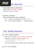 CH4. Greedy Approach: - Grab Data Items in Sequence, Each Time