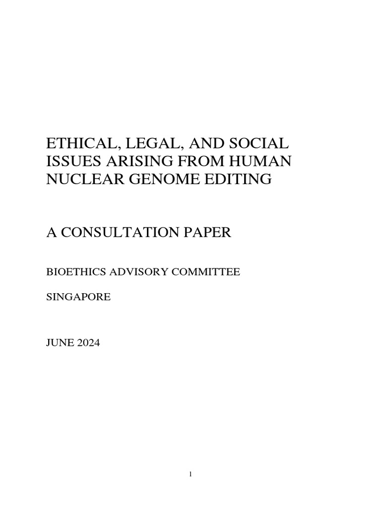 Ethical Issues in Human Genome Editing | PDF | Genetics | Gene