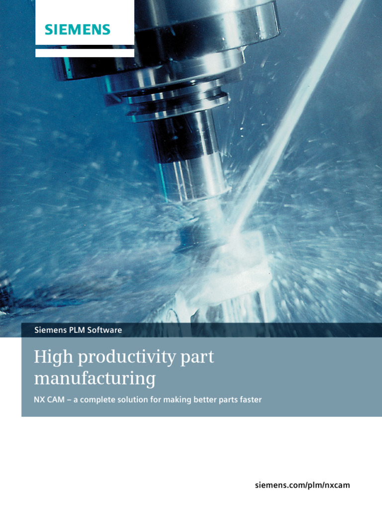 Siemens Plm Nx Cam High Productivity Part Manufacturing Pdf