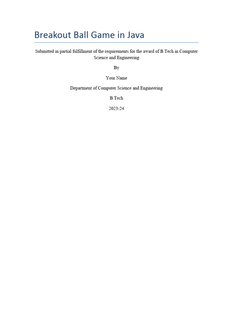 Breakout Ball Game Report | PDF | Computer Science | Software Development