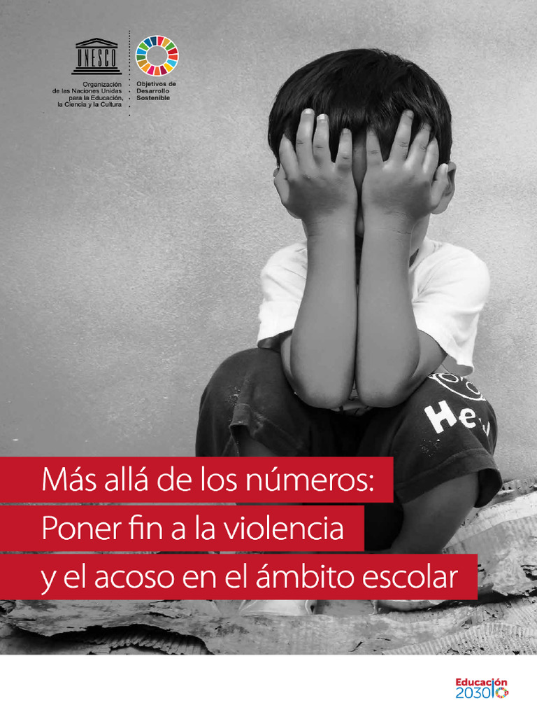 Más Allá de Los Números - Poner Fin A La Violencia y El Acoso en El ...