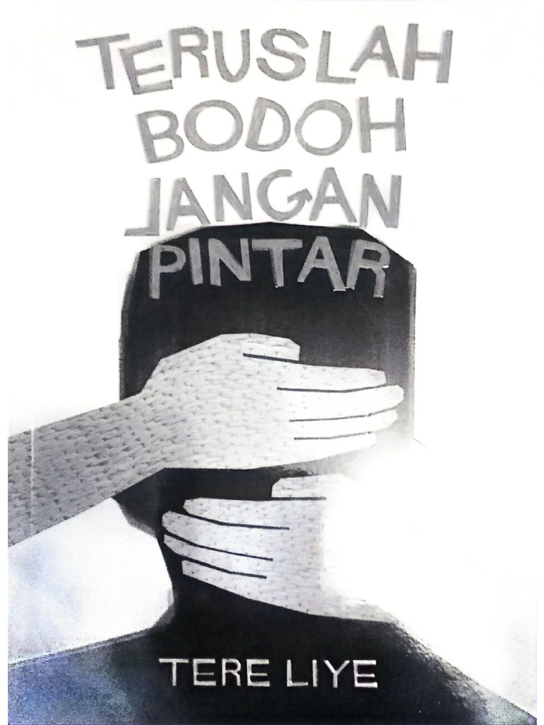 Tere Liye Teruslah Bodoh Jangan Pintar Pdf