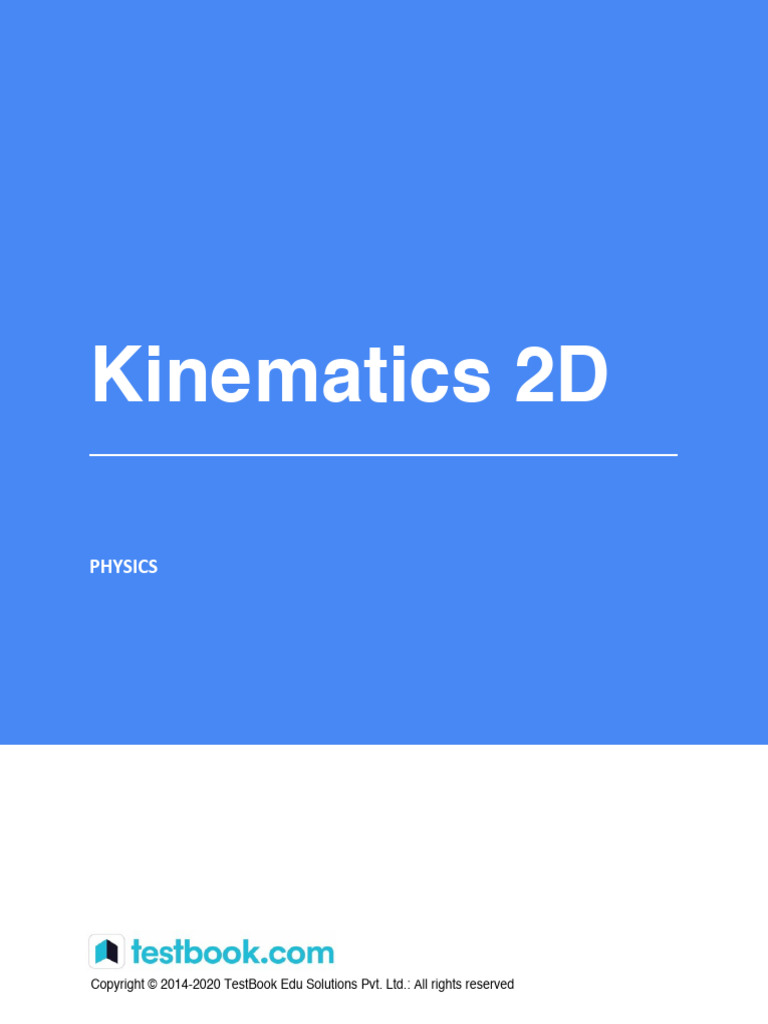 Kinematics 2D - Study Notes | PDF | Acceleration | Kinematics