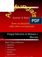 Systemic & Topical: Some Are Fungistatic, While Others Are Fungicidal