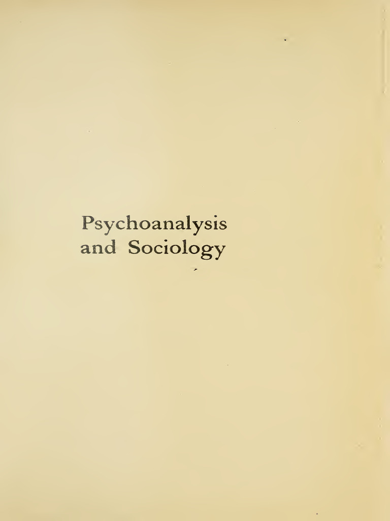 Psychoanalysis and Sociology | PDF | Psychoanalysis | Sociology
