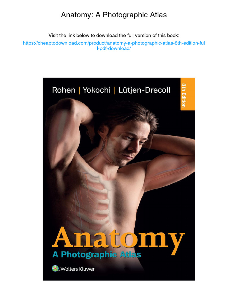 Anatomy A Photographic Atlas 第8版 Anatomy A Photographic Atlas 第8版 健康・医学