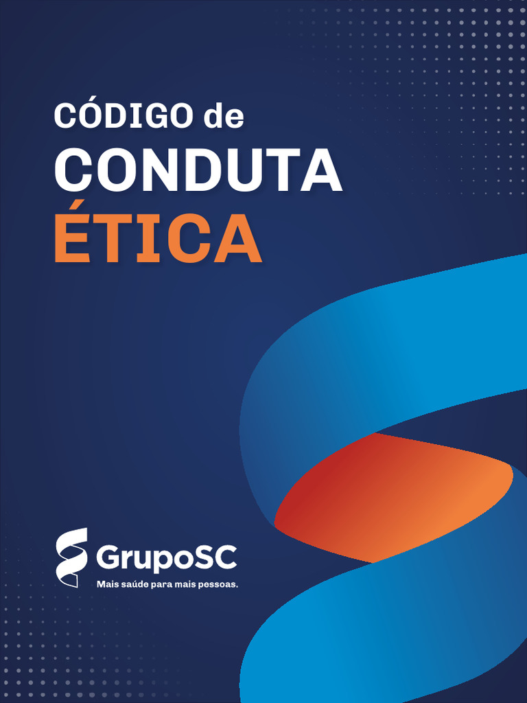 Código de Conduta Ética do GrupoSC | PDF | Corrupção | Conformidade ...