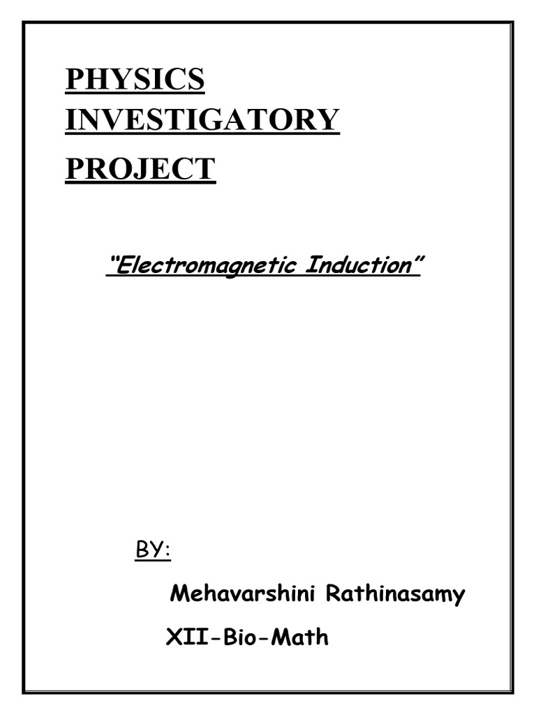 Electromagnetic Induction Project Report | PDF | Electromagnetic ...