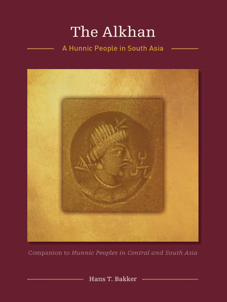 ERC The Alkhan A Hunnic People in South | PDF | Huns