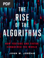 John M. Jordan - The Rise of The Algorithms - How YouTube and ...