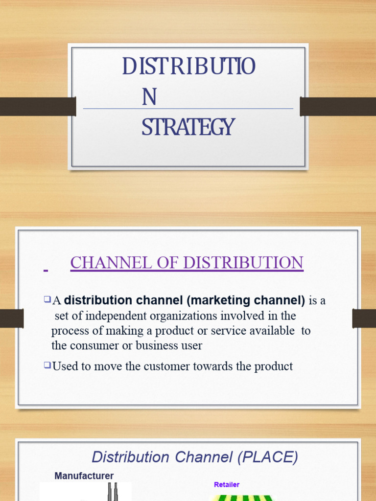 Retail Distribution Strategy Overview | PDF | Retail | Marketing