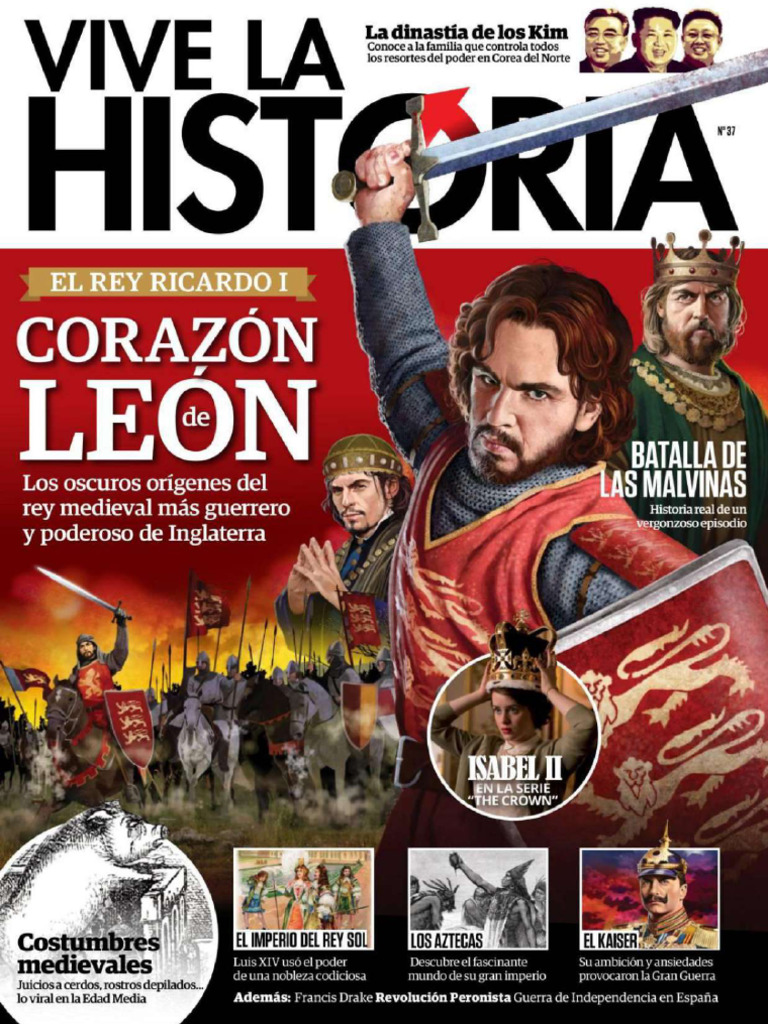 Vive La Historia #37 - El Rey Ricardo I, Corazón de León (Dic 2017-Ene ...