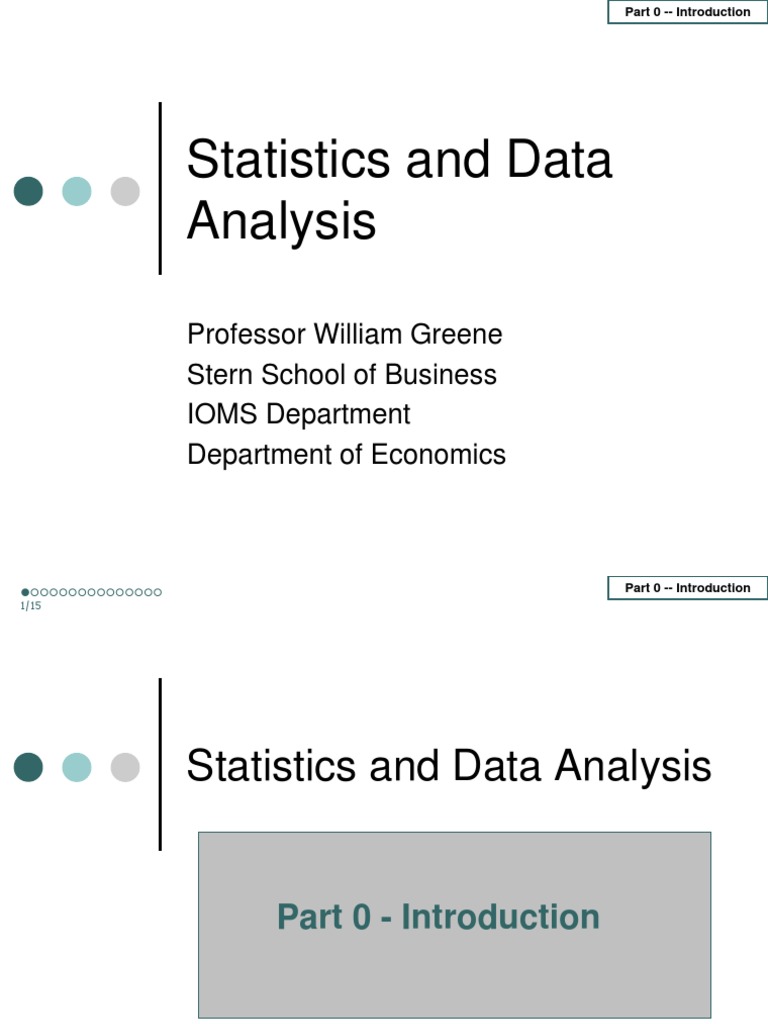Statistics and Data Analysis: Professor William Greene Stern School of ...