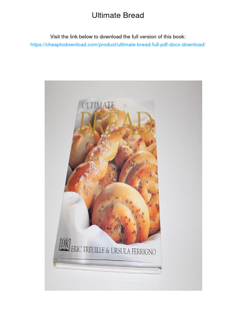 Ultimate Bread Cookbook Download | PDF | Breads | Flour