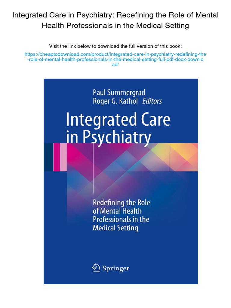 Integrated Care in Psychiatry: Redefining The Role of Mental Health ...
