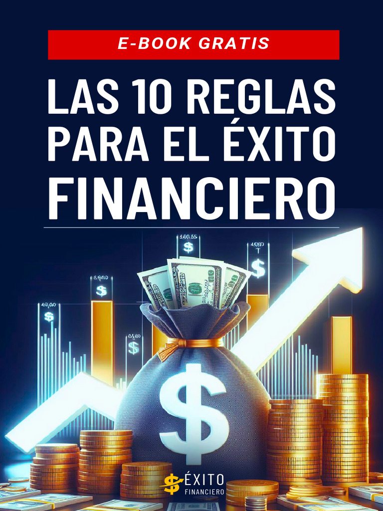 V2 - Ebook Las 10 Reglas para El Exito Financiero | PDF | Educación ...