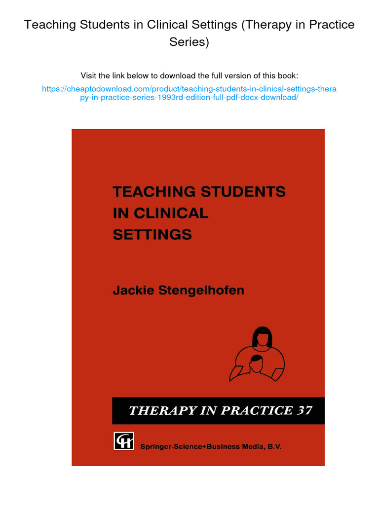 Teaching Students in Clinical Settings (Therapy in Practice Series ...