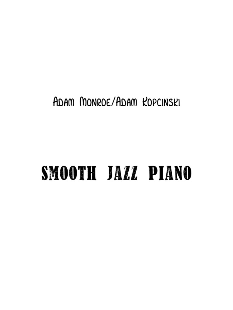 Adammonroe Smoothjazzpiano | PDF