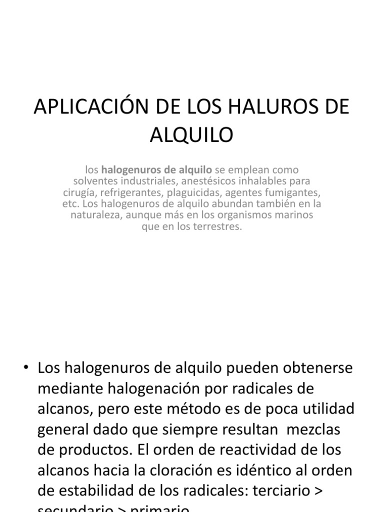 Aplicación de Los Haluros de Alquilo