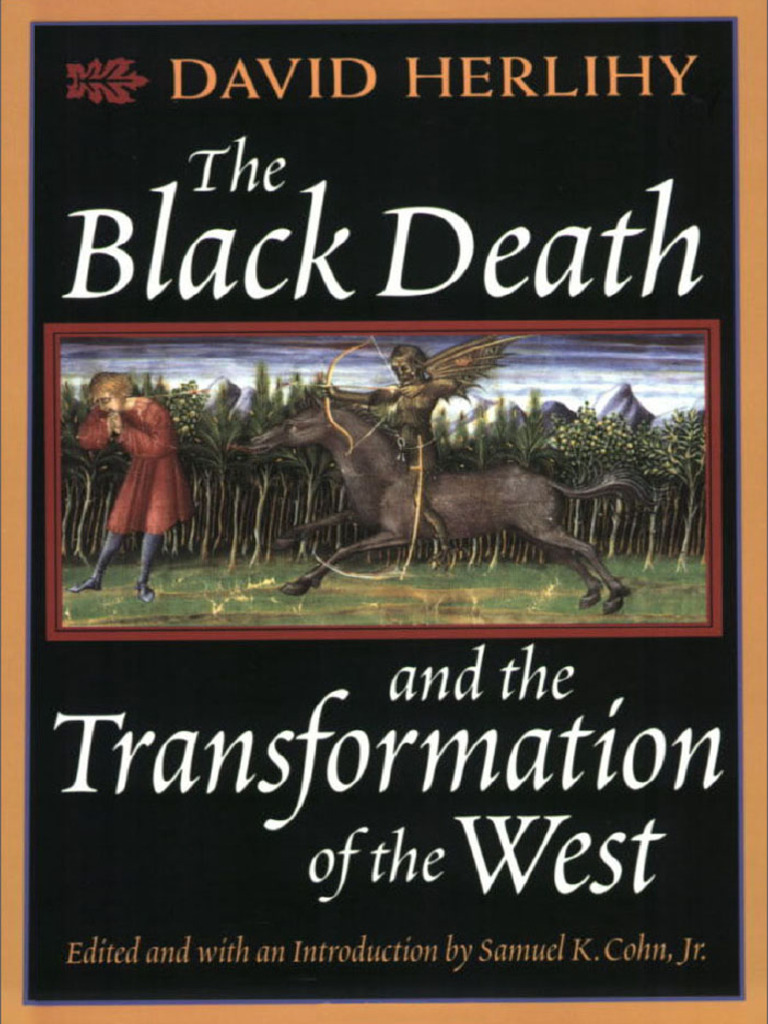 David Herlihy The Black Death And The Transformation Of The West