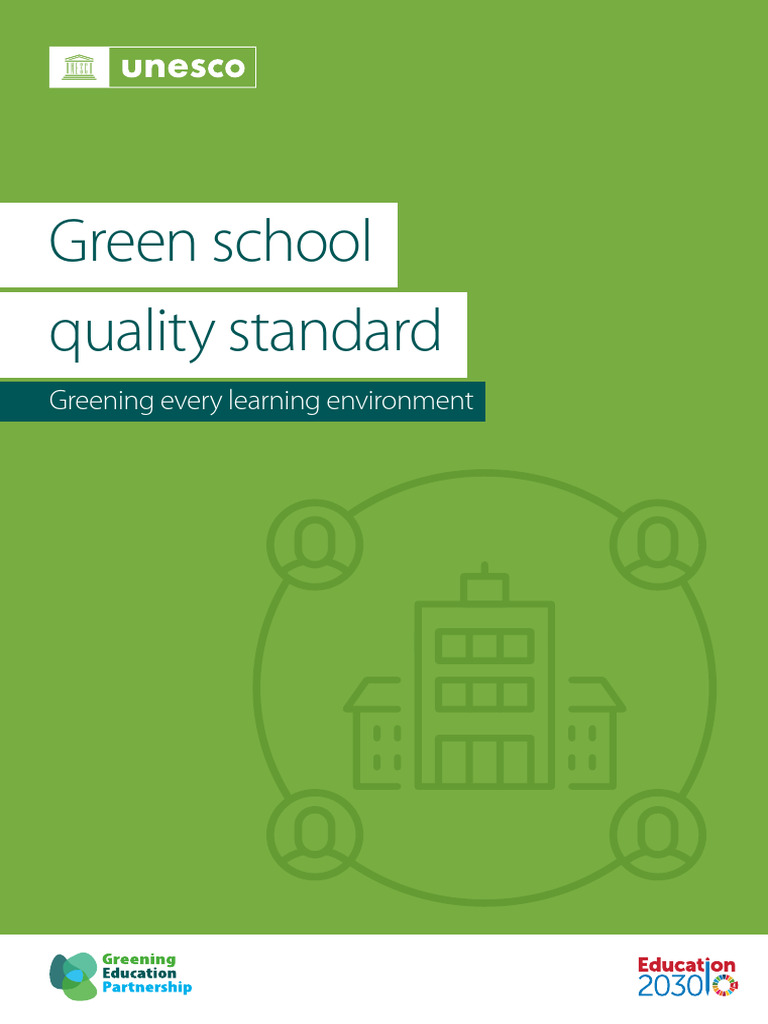 Green School Quality Standard - Greening Every Learning Environment ...