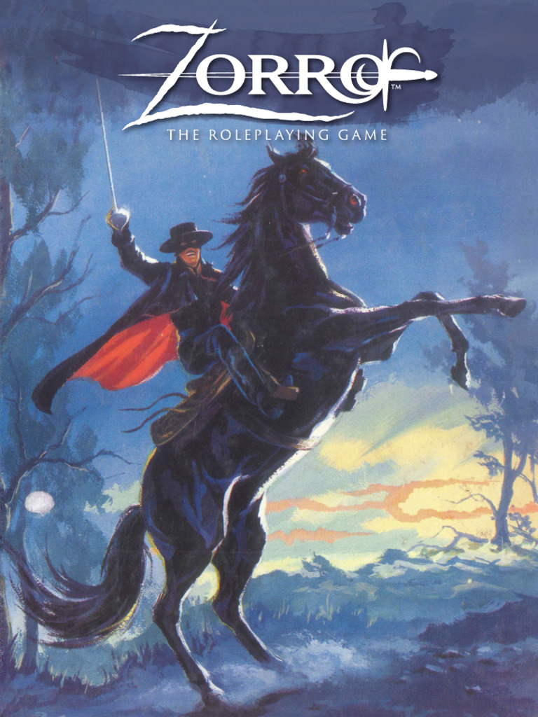 Zorro The Roleplaying Game (Alan Bahr) (Z-Library) | PDF
