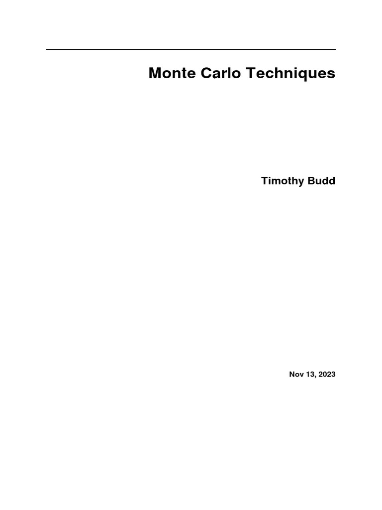Monte Carlo Tecgniques | PDF | Monte Carlo Method | Applied Mathematics