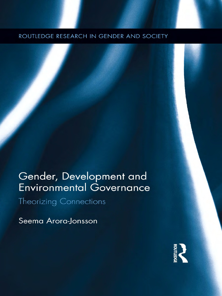 (Routledge Research in Gender and Society, 33) Seema Arora-Jonsson ...