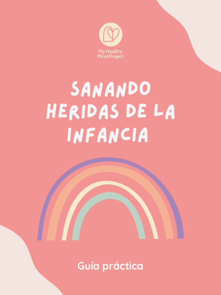 Sanando Heridas de la Infancia | PDF | Teoría de apego | Amor