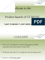 Welcome To The Product Launch of GUM!! FE