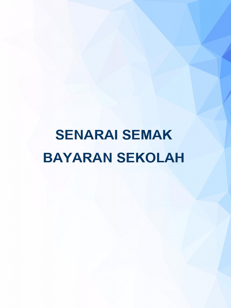 Senarai Semak Bayaran Dan Terimaan Sekolah | PDF