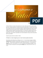 O Natal e o maior presente