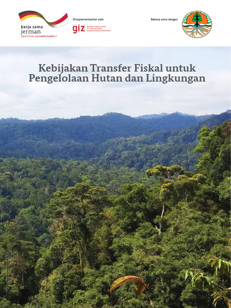 Kebijakan Transfer Fiskal Untuk Pengelolaan Hutan Dan Lingkungan Pdf