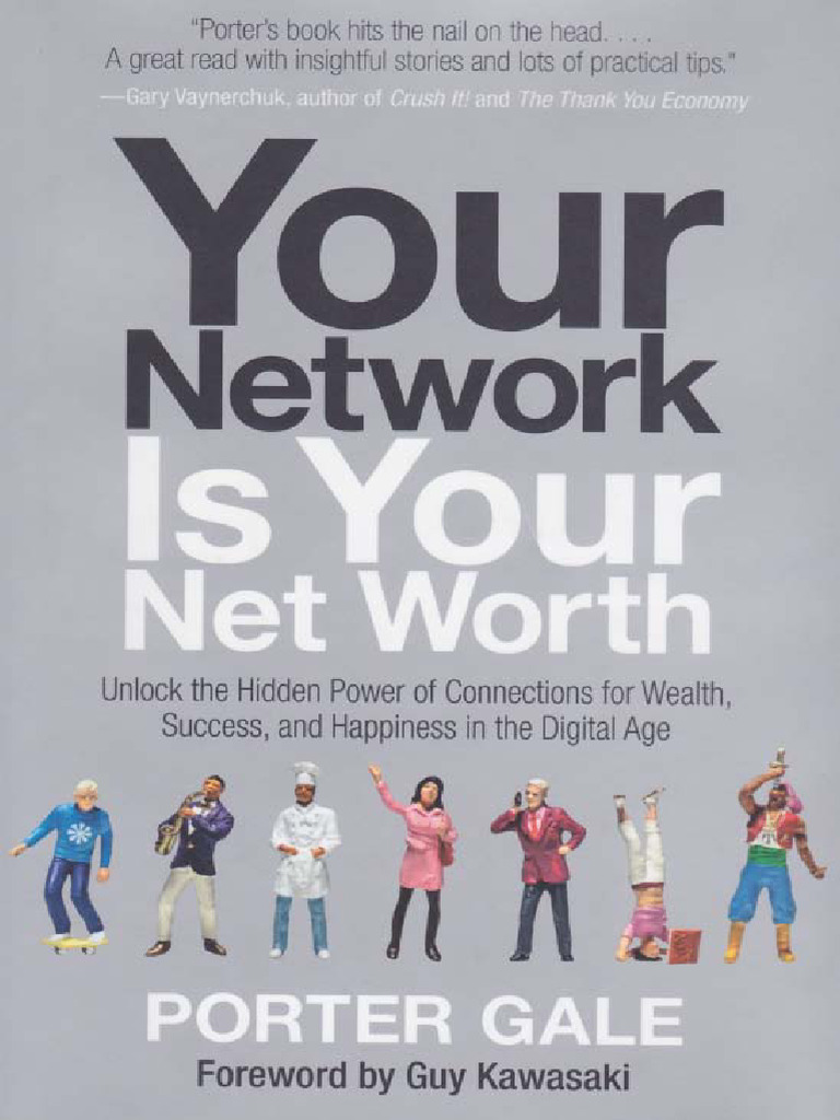 Your Network Is Your Net Worth Unlock The Hidden Power of Connections