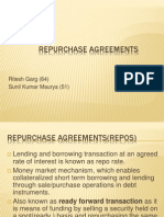 Repurchase Agreements: Ritesh Garg (64) Sunil Kumar Maurya