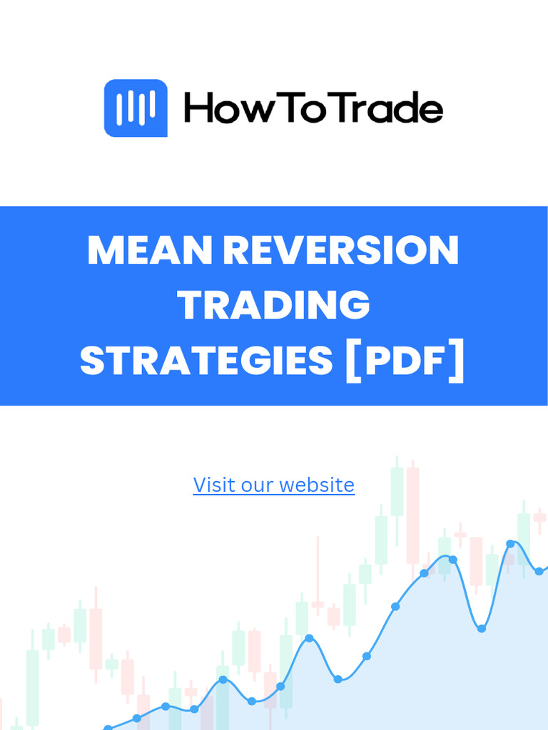 Mean Reversion Trading Strategies Guide | PDF | Day Trading | Financial ...