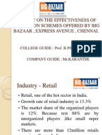 Effectiveness of Promotion Schemes Offered by Big Bazaar