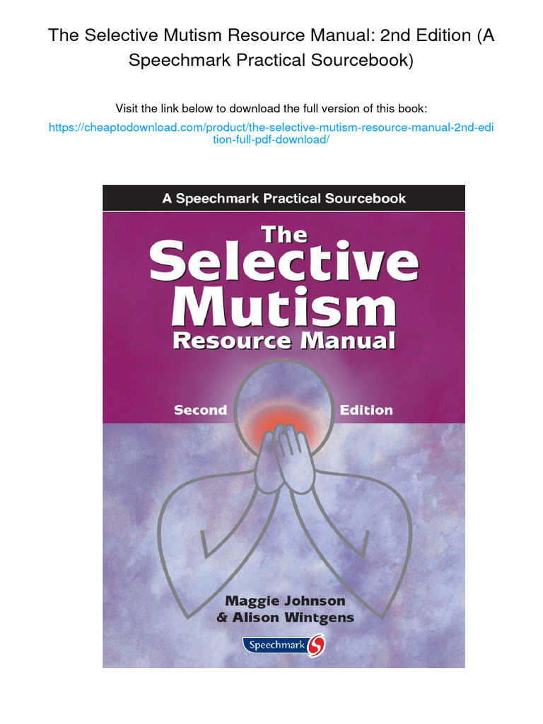 The Selective Mutism Resource Manual: 2nd Edition