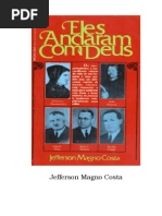 6467114 Eles Andaram Com Deus Jefferson Magno Costa