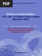 Full Download Britain's Levantine Empire, 1914-1923 1st Edition Daniel-Joseph Macarthur-Seal PDF