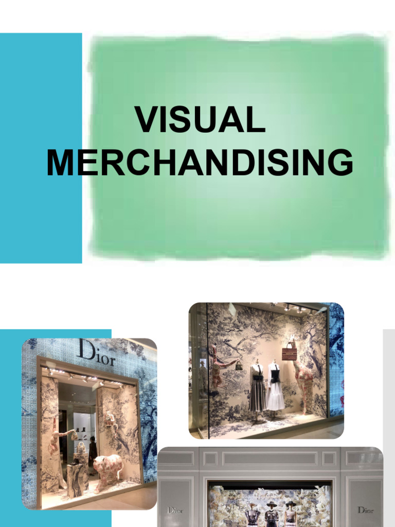 Visual Merchandising Strategies Explained | PDF | Merchandising