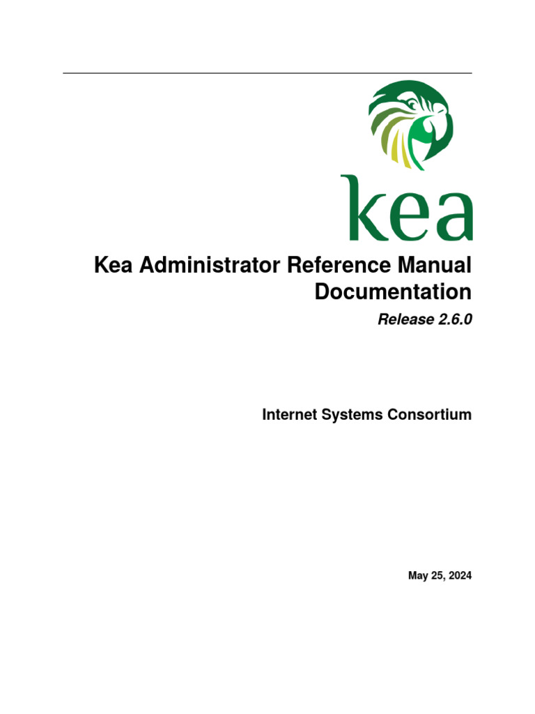 Kea Administrator Manual 2.6.0 | PDF | Telecommunications | Network ...