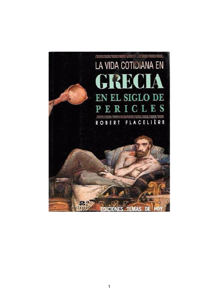 La Vida Cotidiana en Grecia en El Siglo de Pericles | PDF | Antigua ...