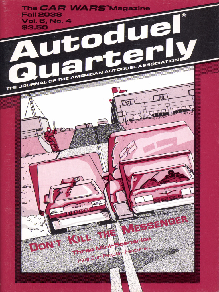 Autoduel Quarterly 6 4 | PDF | Transport | Vehicles