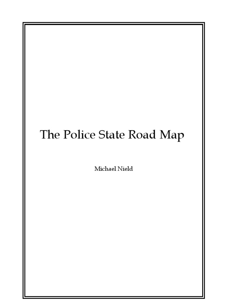 Police State Planning The Roadmap To Modern Global Dictatorship