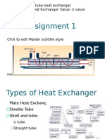 Assignment 1: Shell and Tube Heat Exchanger Overall Heat Exchanger Value, U Value