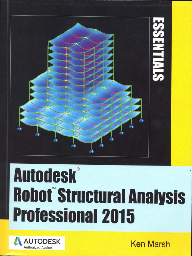 Autodesk Robot Structural Analysis Professional 2015 | PDF
