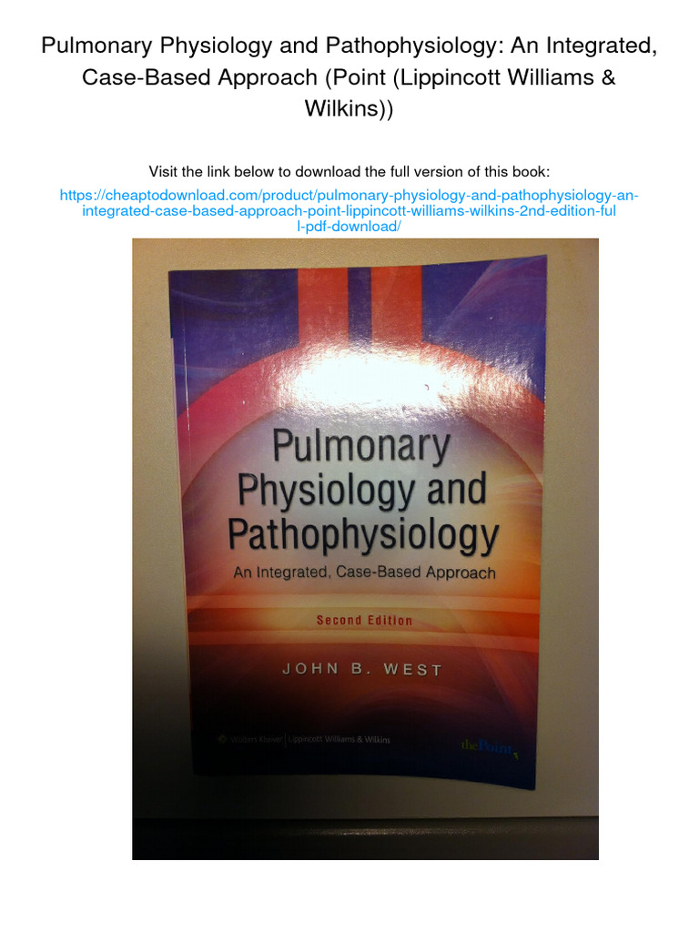 Pulmonary Physiology and Pathophysiology: An Integrated, Case-Based ...