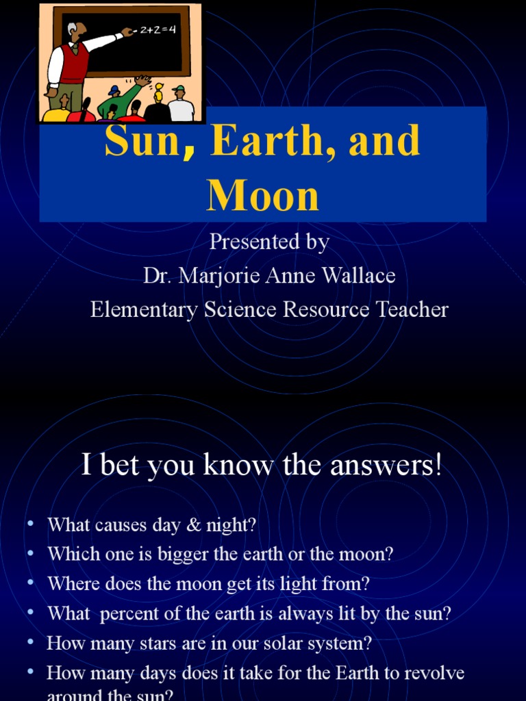 Sun, Earth, and Moon Science Overview | PDF | Rotation | Earth